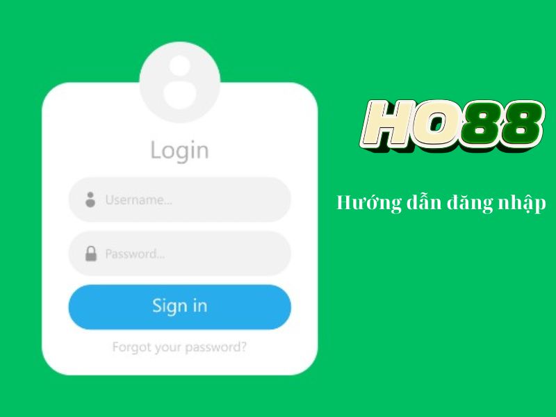 Hướng dẫn đăng nhập Ho88 với 5 bước thần tốc